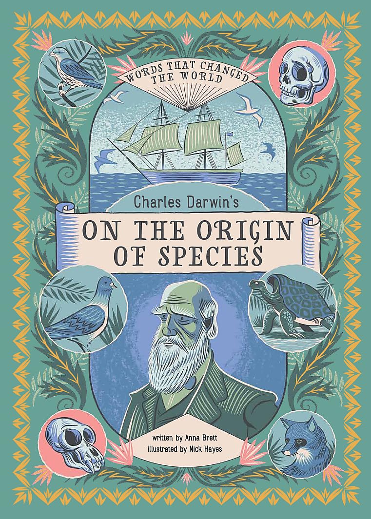 Charles Darwin's On the Origin of Species : Words that Changed the World
