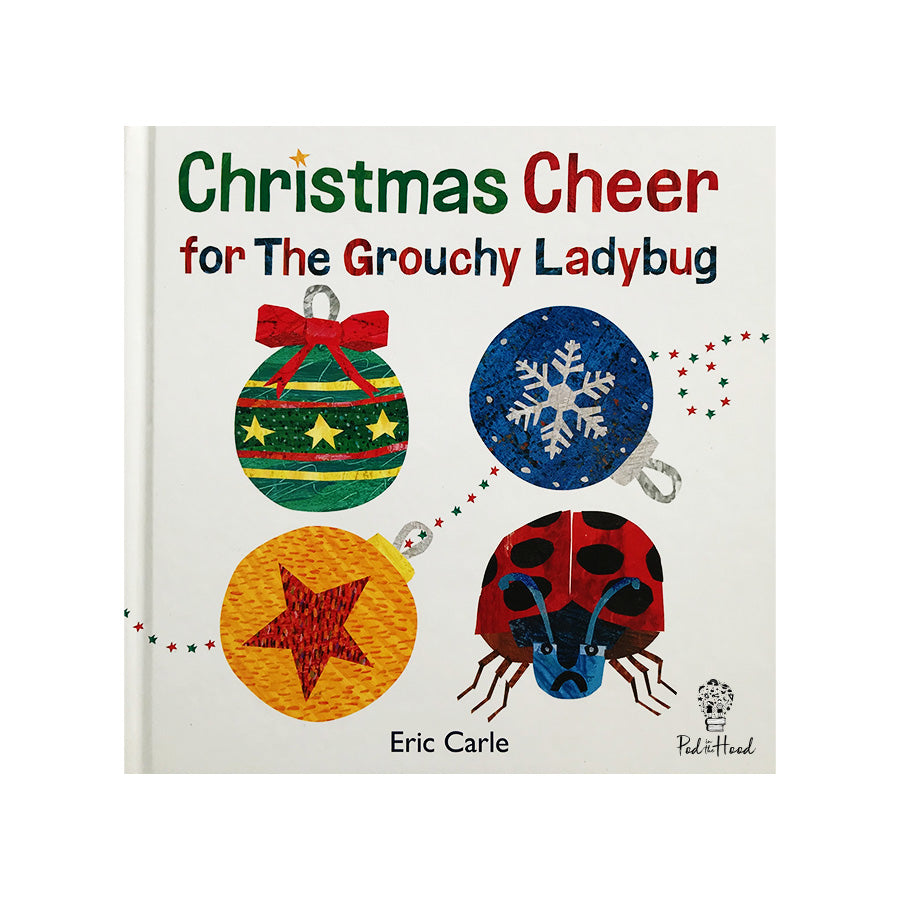Christmas Cheer for the Grouchy Ladybug