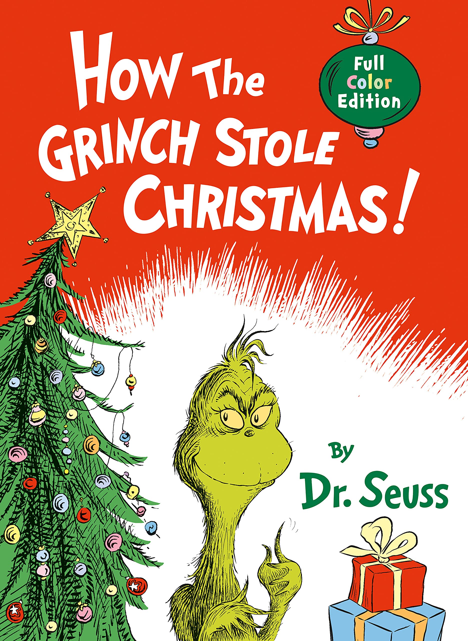 How the Grinch Stole Christmas! : Full Color Jacketed Edition